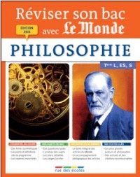 Réviser son bac avec Le Monde  Philosophie Terminale, séries L, ES, S